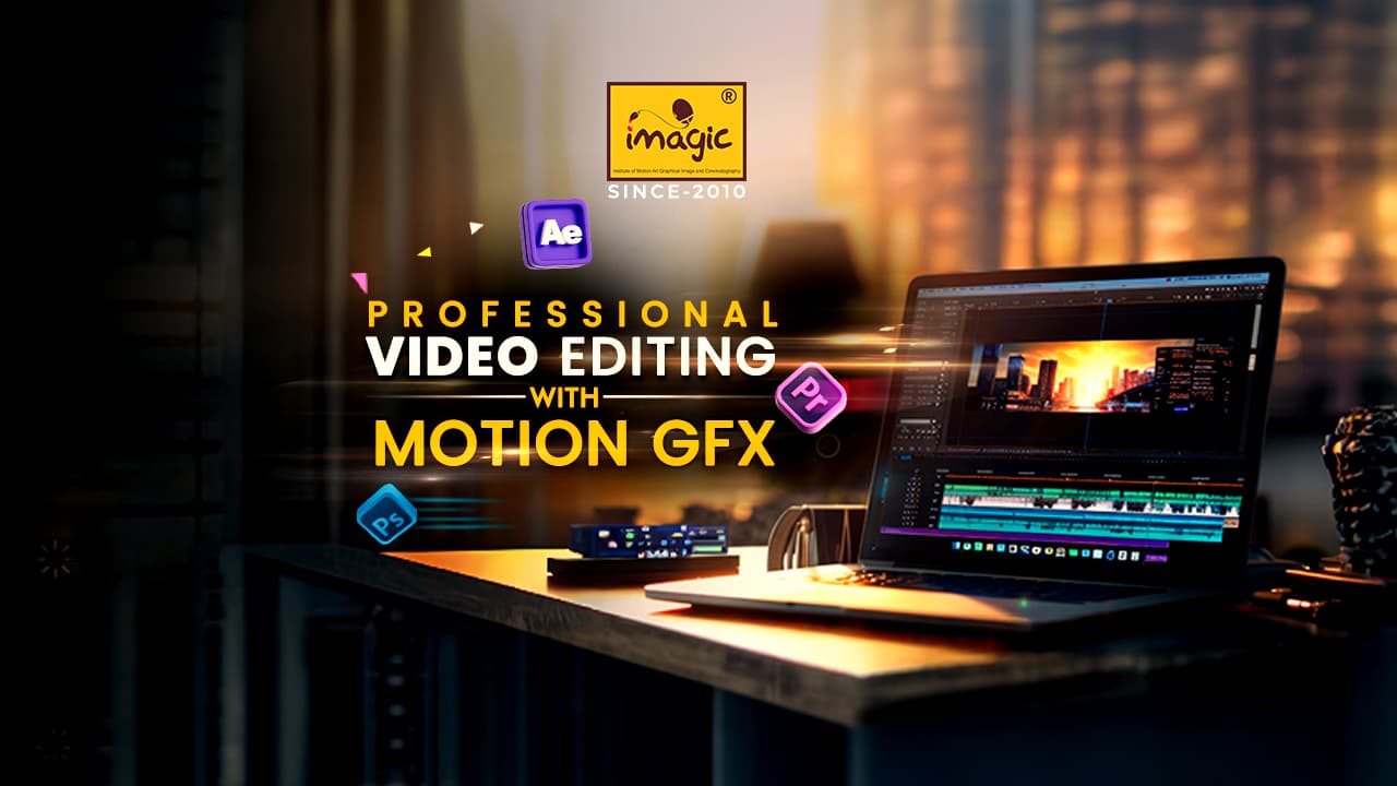 Video Editing & Motion Graphics Course in Shrirampur